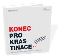 Konec prokrastinace Konec prokrastinace